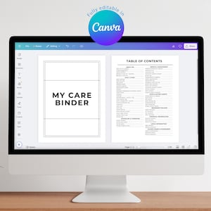 May include: A computer screen shows a document titled "MY CARE BINDER" and a table of contents. The document is white with black text and a simple design. The Canva logo is in the upper right corner.