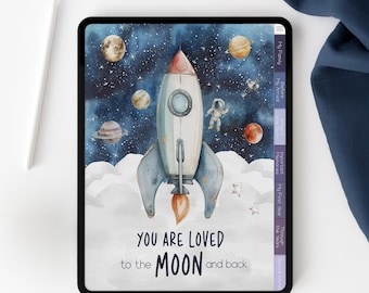 May include: A digital planner with a space-themed design. It features a rocket ship, planets, and an astronaut against a starry background. The text reads "YOU ARE LOVED to the MOON and back."