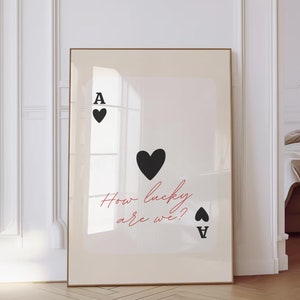Quanto siamo fortunati? Arte murale trendy con asso di cuori rosso, arte murale retrò con te fortunato, decorazione per dormitorio Y2K, poster con carte da gioco, stampa estetica alla moda