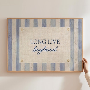 Blue Long Live Boyhood Stripe Downloadable Print, Boy Nursery Decor, Vintage Room Art, Play Room Wall Decor, Quote Kids Wall Art, Printable