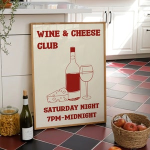 Wine and Cheese Club trendy rode muurkunst esthetische keukendecor schattig kookkunst keuken print barwagen poster handgetekende wijnposter