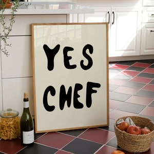Ja Chef-kok trendy zwarte muurkunst esthetische keukeninrichting schattig kookkunst barwagen poster handgetekende minimalistische typografie print digitale kunst