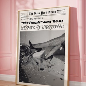 Trendy Newspaper Print | New York Times Style Poster, Vintage Bar art, Retro Art, Y2K Poster, Dorm Decor, Disco & Tequila Print, Digital Art