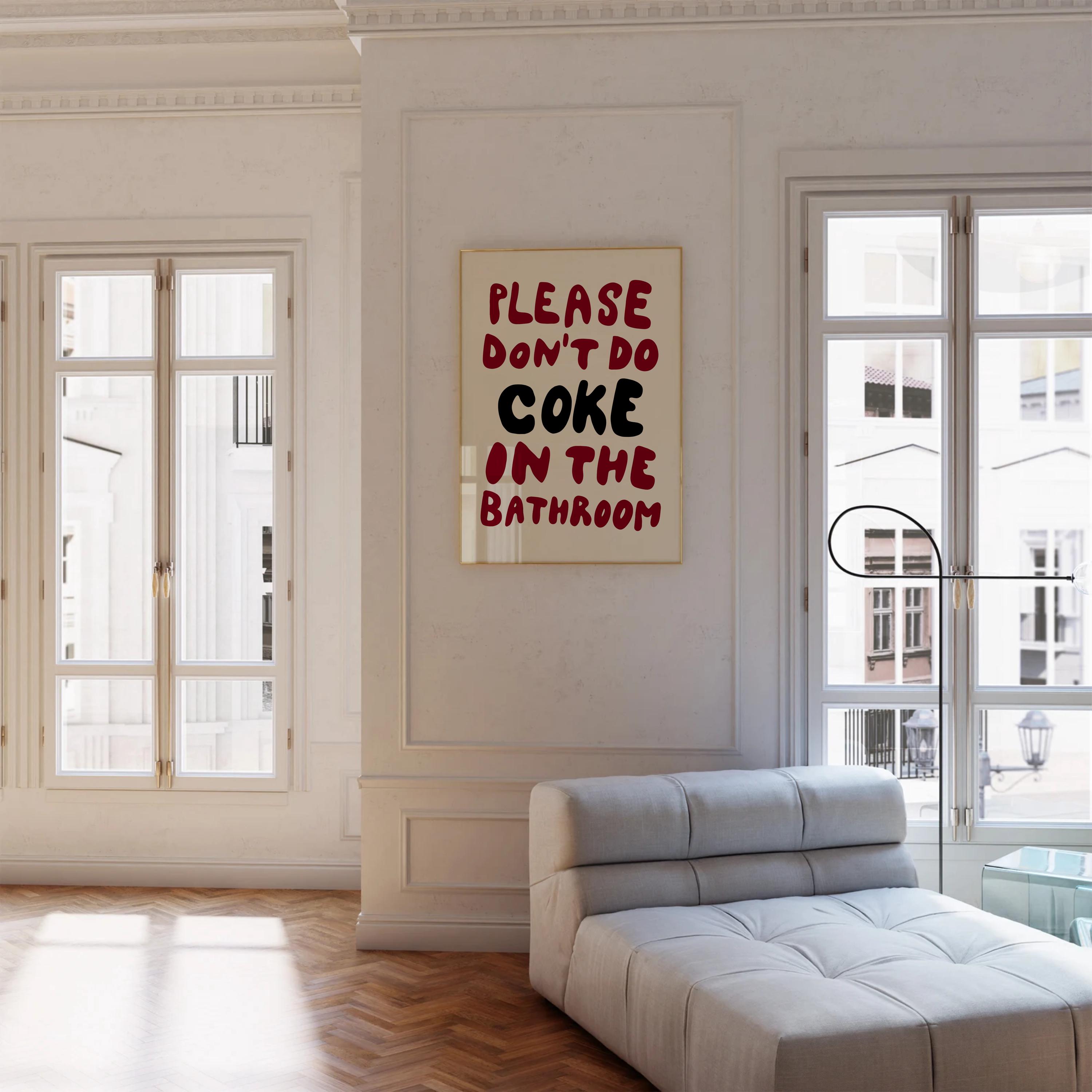 Cartello Divertente Bagno Fchen Art - Please Don't Do Coke In The Bathroom 30x40cm G 838099