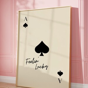 Feeling Lucky Poster Ace of Spades Print Trendy Retro Wall Art Y2K Decor Playing Card Poster Trendy Aesthetic Print Digital Download image 4