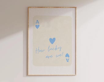 Quanto siamo fortunati? Arte murale trendy con asso di cuori blu Arte murale retrò con te fortunato Y2K Decorazione per dormitorio Poster con carte da gioco Stampa estetica alla moda blu