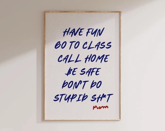 Blue Dorm Rules Decor Sign College Graduation Gift Quote Print Divertiti Sii al sicuro Vai a lezione Preppy Y2K Wall Art Download digitale