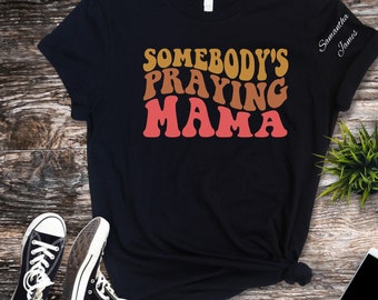 Praying Mama Shirt: Personalized Christian Mom Tee