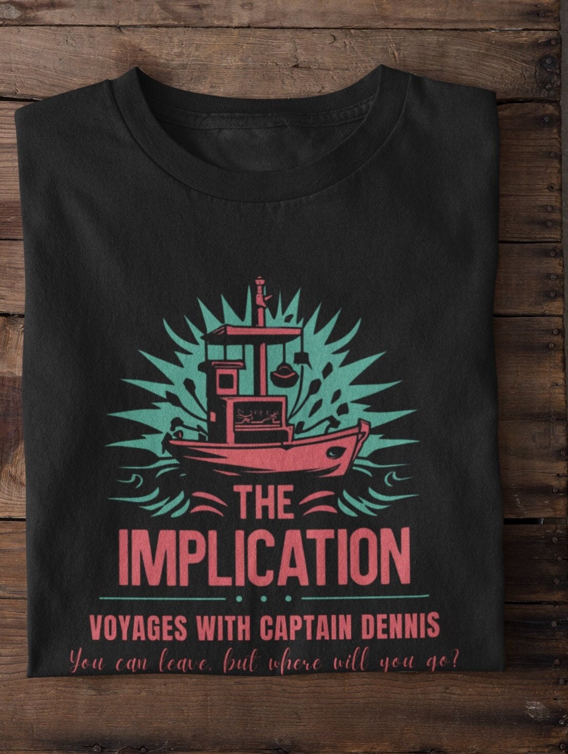 Always Sunny The Implication Dennis Funny T Shirt, Charlie Mac Dee Frank Sunny In Philadelphia Shirts, Paddy's Pub Philly T-Shirt Gift Glamp