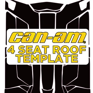 Can-Am Maverick X3 4S 4 Seat Roof Design Template