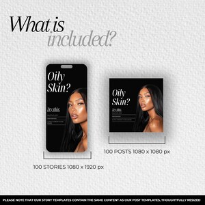 May include: A black and white graphic design template for social media posts and stories. The template features a woman with oily skin and the text "Oily Skin? Try this:  Salicylic Acid, Niacinamide, Alpha Hydroxy Acids". The template is available in two sizes: 100 posts at 1080 x 1080 pixels and 100 stories at 1080 x 1920 pixels.