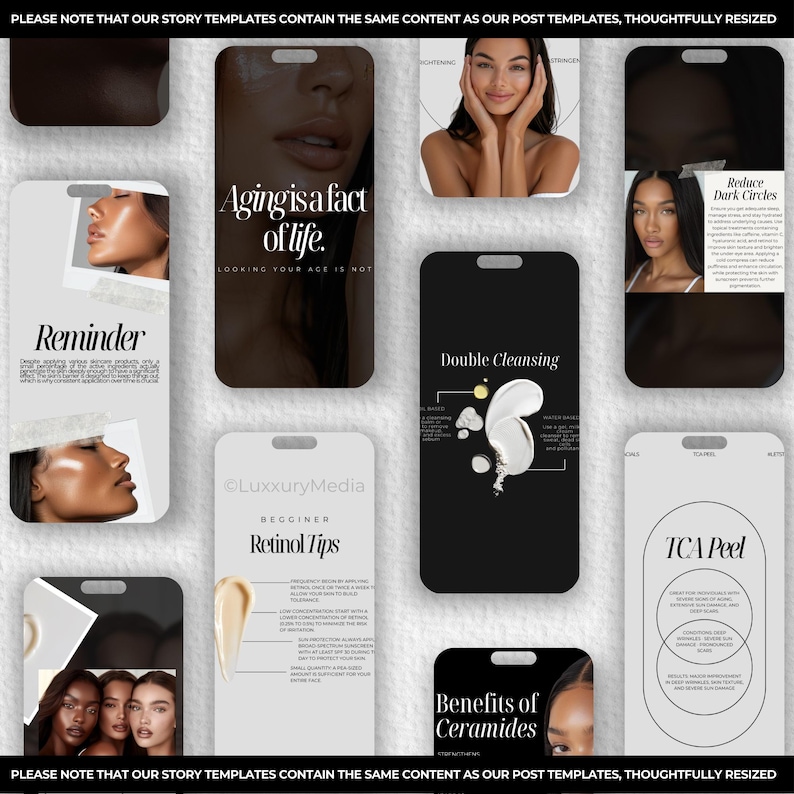 May include: A collection of nine Instagram story templates for skincare and beauty. The templates feature black and white backgrounds with text and images related to skincare topics such as retinol, ceramides, double cleansing, and TCA peels. The text on the templates includes phrases like "Aging is a fact of life", "Benefits of Ceramides", and "Reduce Dark Circles".