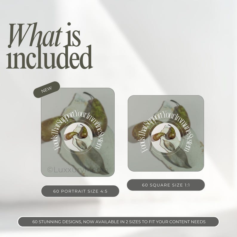 May include: Image features two digital product mockups with pear illustrations. The text reads "What is included" and "Foods That Support Your Immune System." One mockup is a 4:5 portrait size, the other is a 1:1 square. The text also says "60 Stunning Designs, Now Available in 2 Sizes to Fit Your Content Needs."