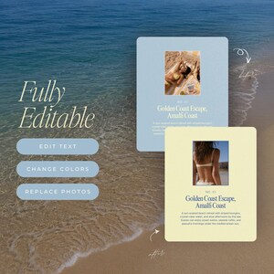 May include: A digital template featuring two rectangular cards with light blue and pale yellow backgrounds. The cards display photos of a beach scene and text reading Fully Editable, Edit Text, Change Colors, Replace Photos, and Golden Coast Escape, Amalfi Coast.