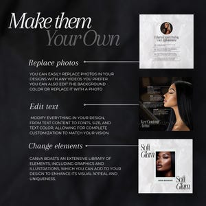 Puede incluir: Un dise&ntilde;o gr&aacute;fico en blanco y negro con el texto "Make them Your Own" e instrucciones sobre c&oacute;mo reemplazar fotos, editar texto y cambiar elementos en un dise&ntilde;o. El gr&aacute;fico tambi&eacute;n incluye una foto de una mujer con maquillaje y el texto "Soft Glam" y "Now Booking".