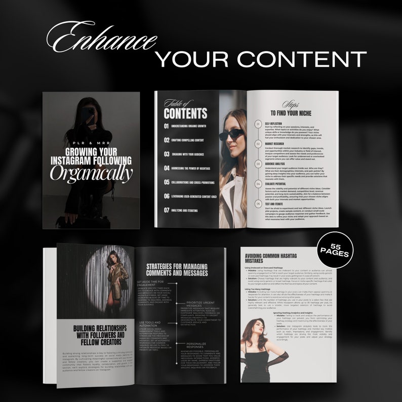 May include: A black and white ebook cover with the title "Growing Your Instagram Following Organically". The cover features a woman wearing sunglasses and a black coat. The ebook is 55 pages long and includes tips on finding your niche, managing comments and messages, and avoiding common hashtag mistakes.