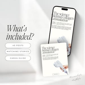 Peut inclure: Image esth&eacute;tique minimaliste avec un smartphone et une carte. Le t&eacute;l&eacute;phone affiche "The science behind collagen stimulation". La carte indique "What's included?" avec des options pour les publications, les stories et un guide Canva.