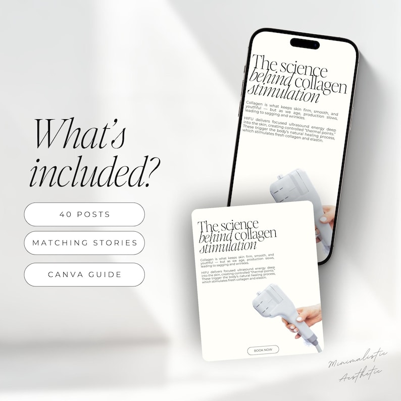 Peut inclure: Image esth&eacute;tique minimaliste avec un smartphone et une carte. Le t&eacute;l&eacute;phone affiche "The science behind collagen stimulation". La carte indique "What's included?" avec des options pour les publications, les stories et un guide Canva.
