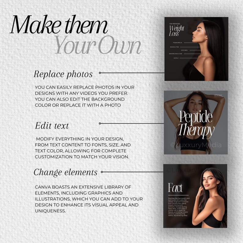 May include: A digital marketing template with three different designs. The first design features a woman's profile with the text "Weight Loss". The second design features a woman's face with the text "Peptide Therapy" and the hashtag "#LuxxuryMedia". The third design features a woman's face with the text "Fact" and a description of peptides.