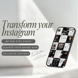 May include: A smartphone displays a grid of images with text, including "New Courses" and "Lash Course." The phrase "Transform your Instagram" is above three gray buttons with text: "BE ONE STEP AHEAD," "ELEVATE YOUR BRAND NOW," and "EXCLUSIVE CONTENT."