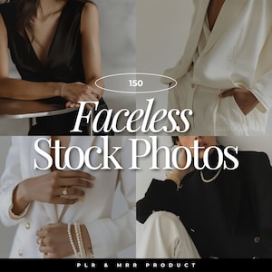150 Faceless Stock Photos | Stock Photos With MRR + PLR | Faceless Aesthetic Photos | Luxury Faceless Photos MRR | Premium Stock Photos