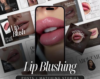 May include: A collage of images promoting lip blushing services. The images feature close-ups of lips with a pink hue, along with text that reads "Lip Blushing", "Posts + Matching Stories", "Lip Blush", "20% off Lip Blush", "Before Your Appointment", "Prevent Lip Lading", and "About Me".