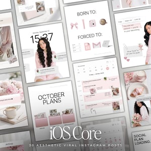 May include: A collection of pink and white digital templates for Instagram posts. The templates include text such as "Born To", "Forced To", "October Plans", and "iOS Core". The image also features a woman and various aesthetic elements.
