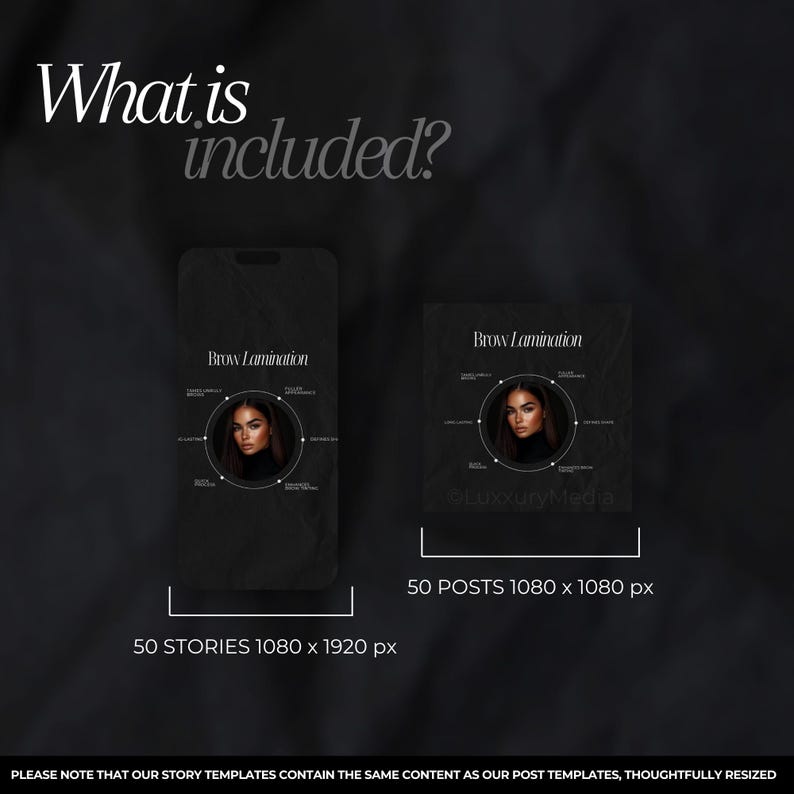 May include: A black and white graphic design template for social media posts and stories about brow lamination. The template features a woman with dark hair and a neutral expression. The text "Brow Lamination" is displayed in a white sans-serif font. The text "LuxxuryMedia" is displayed in a white sans-serif font. The template includes 50 posts at 1080 x 1080 pixels and 50 stories at 1080 x 1920 pixels.