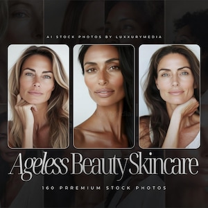 May include: Three women with different skin tones are featured in a collage. Each woman is looking directly at the camera with a neutral expression. The text "Ageless Beauty Skincare" is displayed in a white font on a black background. The text "160 Premium Stock Photos" is displayed below the main text.