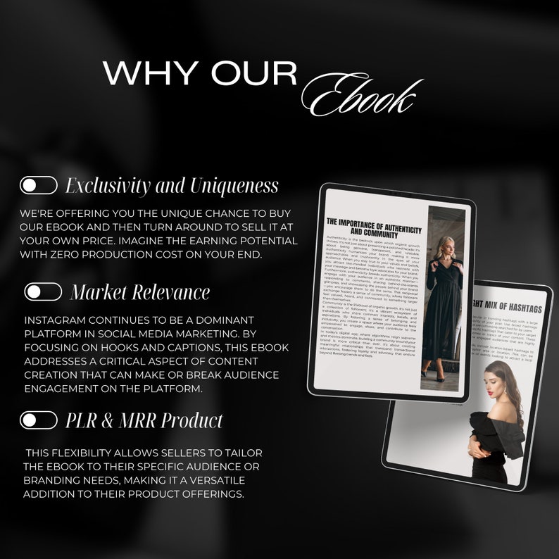 May include: A black and white image with text that reads "Why Our Ebook" and lists three reasons why this ebook is unique: exclusivity and uniqueness, market relevance, and PLR & MRR product. The image also shows a tablet screen with the text "The Importance of Authenticity and Community".