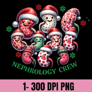 Christmas Nephrology Crew PNG, Cute Holiday Kidney, dialysis nurse clipart, dialysis patient, nephrology clinic, nephrologist shirt png