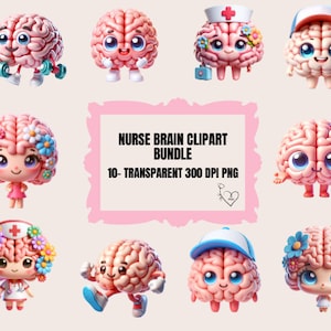 Op de afbeelding: Een set van 10 digitale clipart-afbeeldingen met schattige cartoon-hersenen met verschillende uitdrukkingen en accessoires. De hersenen zijn roze en wit, met grote ogen en glimlachen. Ze dragen hoeden, houden medische benodigdheden vast en hebben bloemen in hun haar. De tekst "NURSE BRAIN CLIPART BUNDLE 10 - TRANSPARENT 300 DPI PNG" wordt weergegeven in een roze kader.