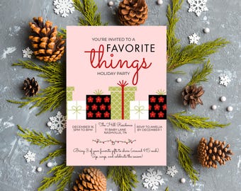 May include: A pink holiday party invitation with the text "Favorite Things Holiday Party" in red script. The invitation includes gift box illustrations and is decorated with pinecones, greenery, and snowflakes.