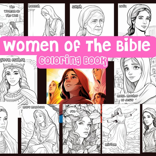 Women of the Bible Christian Coloring Pages for adults, kids, homeschool, sunday school, church resources