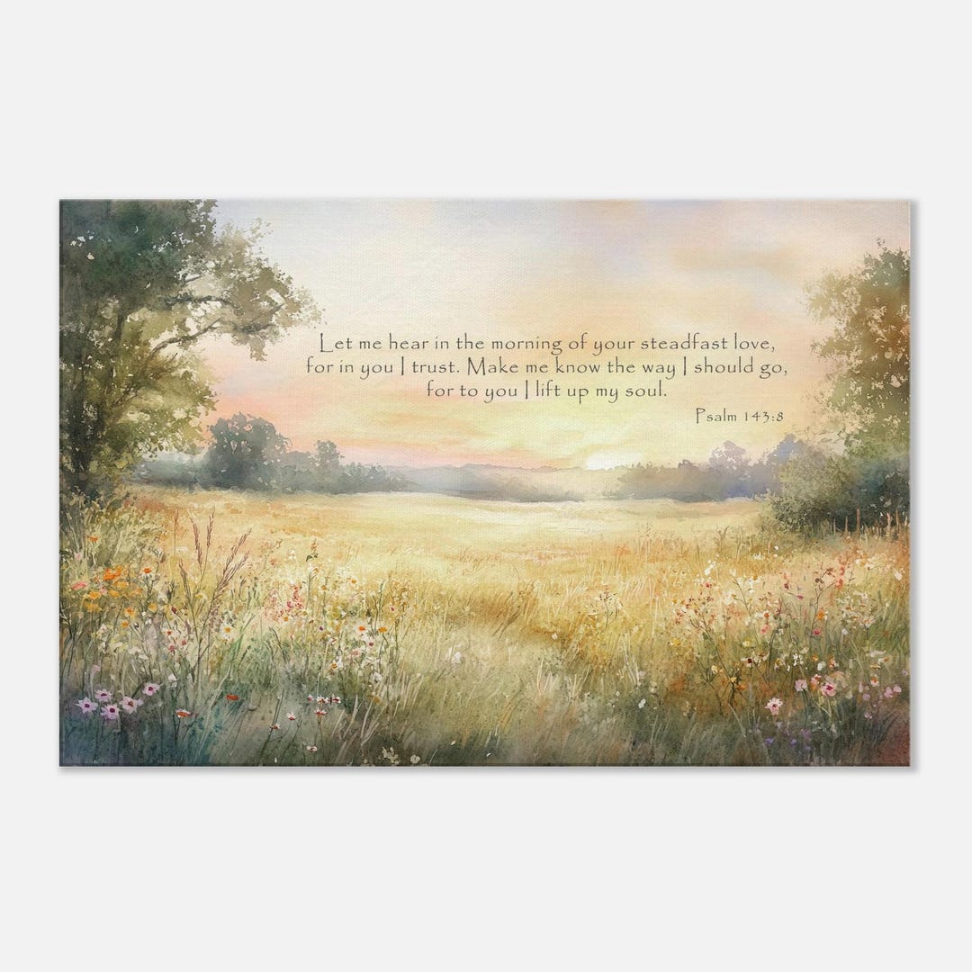 Wildflower Scripture Watercolor Sunrise Field With Wildflowers Landscape and Psalm 143:8 ...
