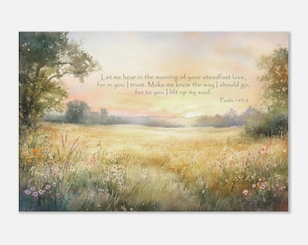 Watercolor Sunrise Field with Wildflowers Landscape and Psalm 143:8 Bible Verse Religious Christian Wall Art, Printed on Slim Canvas