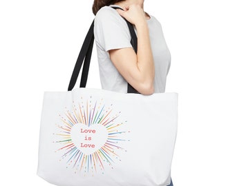 Love is Love Weekender Tote Bag, Great for Farmer's Market