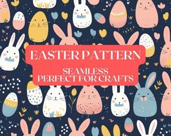 Extremely cute Easter pattern - printable and seamless pattern - perfect for crafts, paper, cards and more
