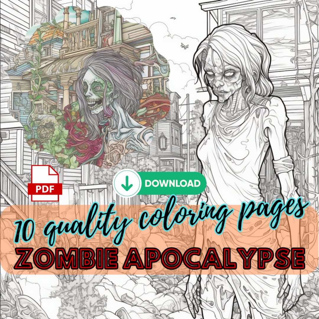10 Zombie Apocalypse Adult Coloring Pages, Instant Download, PDF