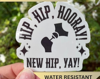 Funny Hip Replacement Sticker, Funny Hip Joint Surgery Present, Hip Hip Hooray Surgery Humor Laptop Cling, Hip Arthoplasty Decal