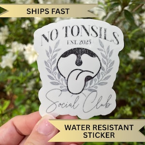 No Tonsils Social Club Sticker, Handmade tonsillectomy Surgery Gift, Small Tonsil Removal Surgery Present, Surgery to Remove Tonsils Decal