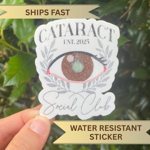 Cataract Surgery Social Club Sticker, Funny Eye Lens Replacement Surgery Present, Cataract Eye Lens Laptop Cling, Cloudy Eye Lens Decal