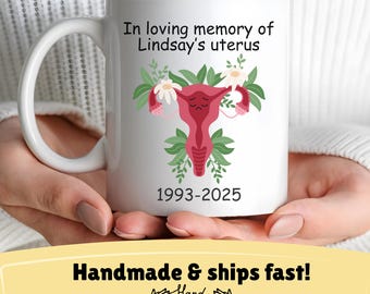 Mug personnalisé pour hystérectomie, idée cadeau personnalisée pour chirurgie d&#39;hystérectomie, idée cadeau amusante pour une récupération après chirurgie, cadeau de tasse à café pour hystérectomie