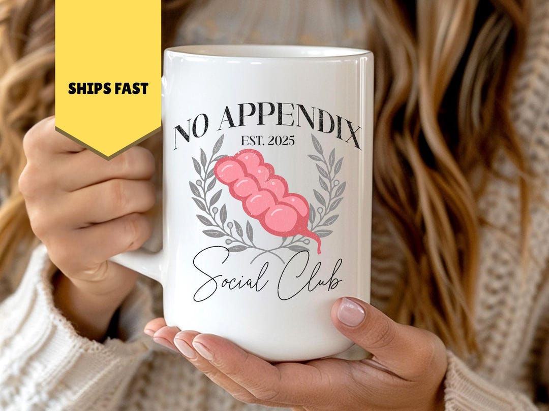 Appendix Removal Social Club Gag Gift Idea Mug 11oz Funny Coffee Cup ...