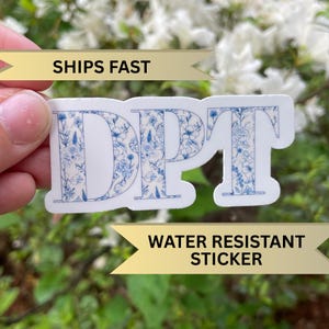 Floral Blue Toile DPT Sticker, Doctor of Physical Therapy Laptop Decal, Grad Gift Idea for DPT Student, DPT Appreciation Week Phone Decal