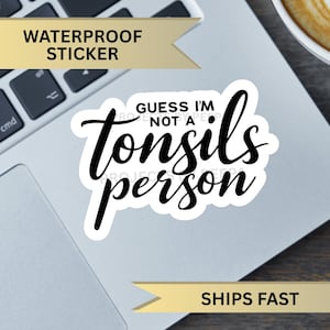 Funny Holographic Tonsils Sticker, Handmade tonsillectomy Surgery Gift, Small Tonsil Removal Surgery Present, Surgery to Remove Tonsils