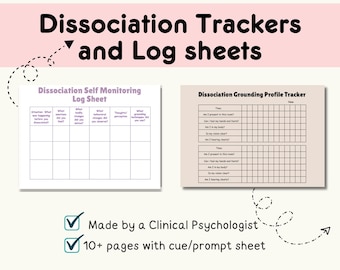 Dissociation tracker, Dissociation self monitoring log sheets, Dissociation grounding profile trackers