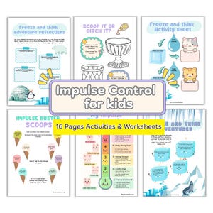 May include: A collection of 16 impulse control activity sheets and worksheets for children. The pages feature colorful illustrations of ice cream cones, ice cubes, cats, and an igloo, with text prompts including Freeze and Think Adventure Reflections.