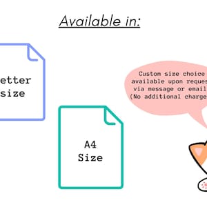 May include: Image showing paper size options: Letter size and A4 size. Text reads "Available in:" and "Custom size choice available upon request via message or email. (No additional charges)". A cartoon cat is in the corner.
