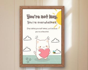 Cat Mental Health Poster: Therapist Office Decor, Self-Compassion Reminder